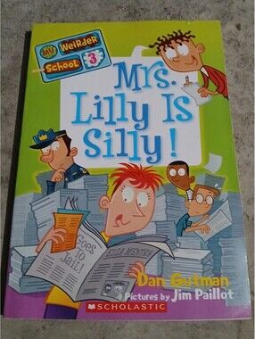 MRS LILLY IS SILLY (MY WEIRDER SCHOOL, NO 3) - Paperback By Gutman, Dan - GOOD